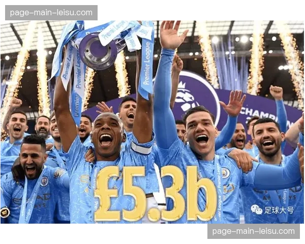 英超公布新周期本土转播合同，总价较上一周期增长5%